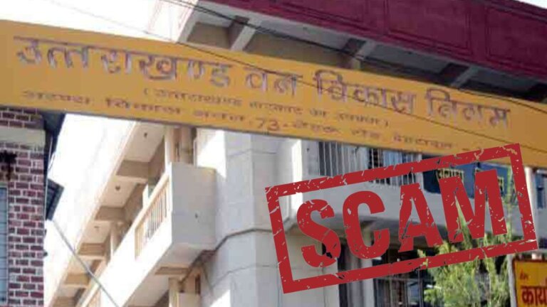 Scam in Uttarakhand Forest Development Corporation